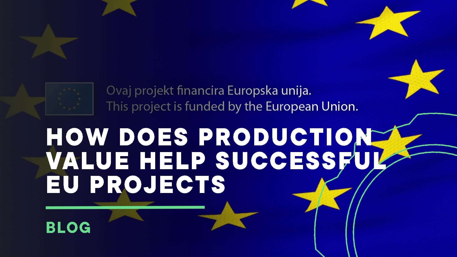 VISIBILITY OF EU PROJECTS: How does production value help successful EU ...
